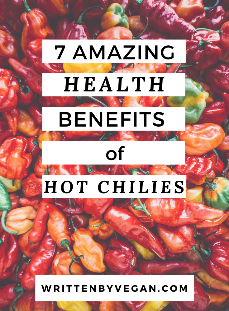 7 Amazing Health Benefits Of Hot Chili Peppers - Written By Vegan